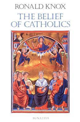 The Belief of Catholics book cover