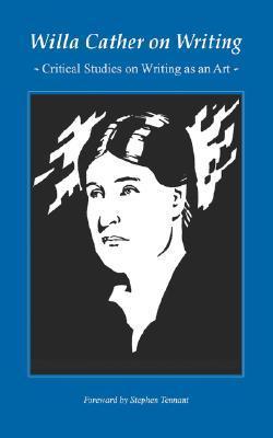 Willa Cather on Writing book cover