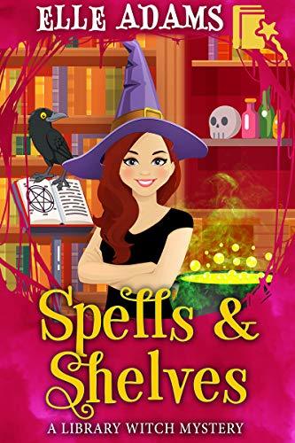 Spells & Shelves book cover
