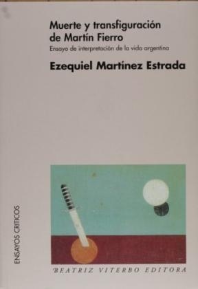 Muerte y transfiguración de Martín Fierro book cover