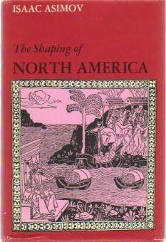 The Shaping of North America from Earliest Times to 1763 book cover