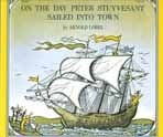 On the Day Peter Stuyvesant Sailed into Town book cover
