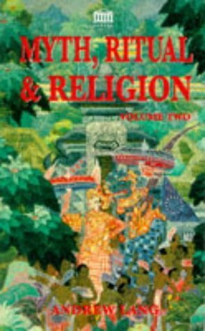 Myth, Ritual And Religion, Vol. 2 book cover