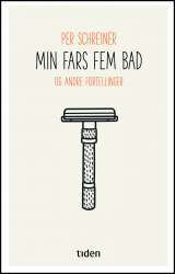Min fars fem bad - og andre fortellinger book cover
