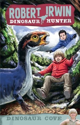Robert Irwin Dinosaur Hunter 7 book cover