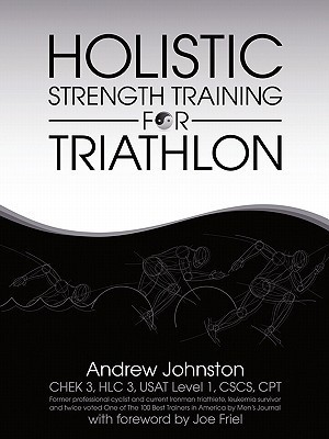 Holistic Strength Training For Triathlon book cover