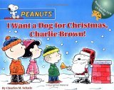 I Want a Dog for Christmas, Charlie Brown! book cover