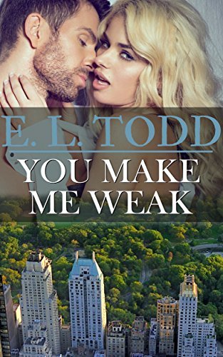 You Make Me Weak book cover