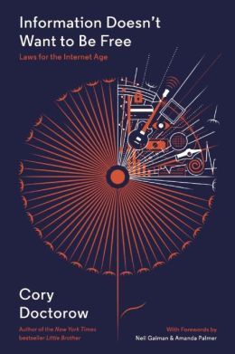 Information Doesn't Want to Be Free book cover