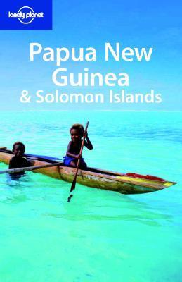Lonely Planet Papua New Guinea & Solomon Islands book cover