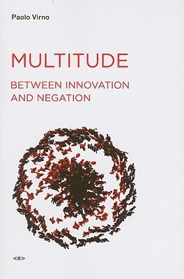 Multitude between Innovation and Negation (Semiotext book cover