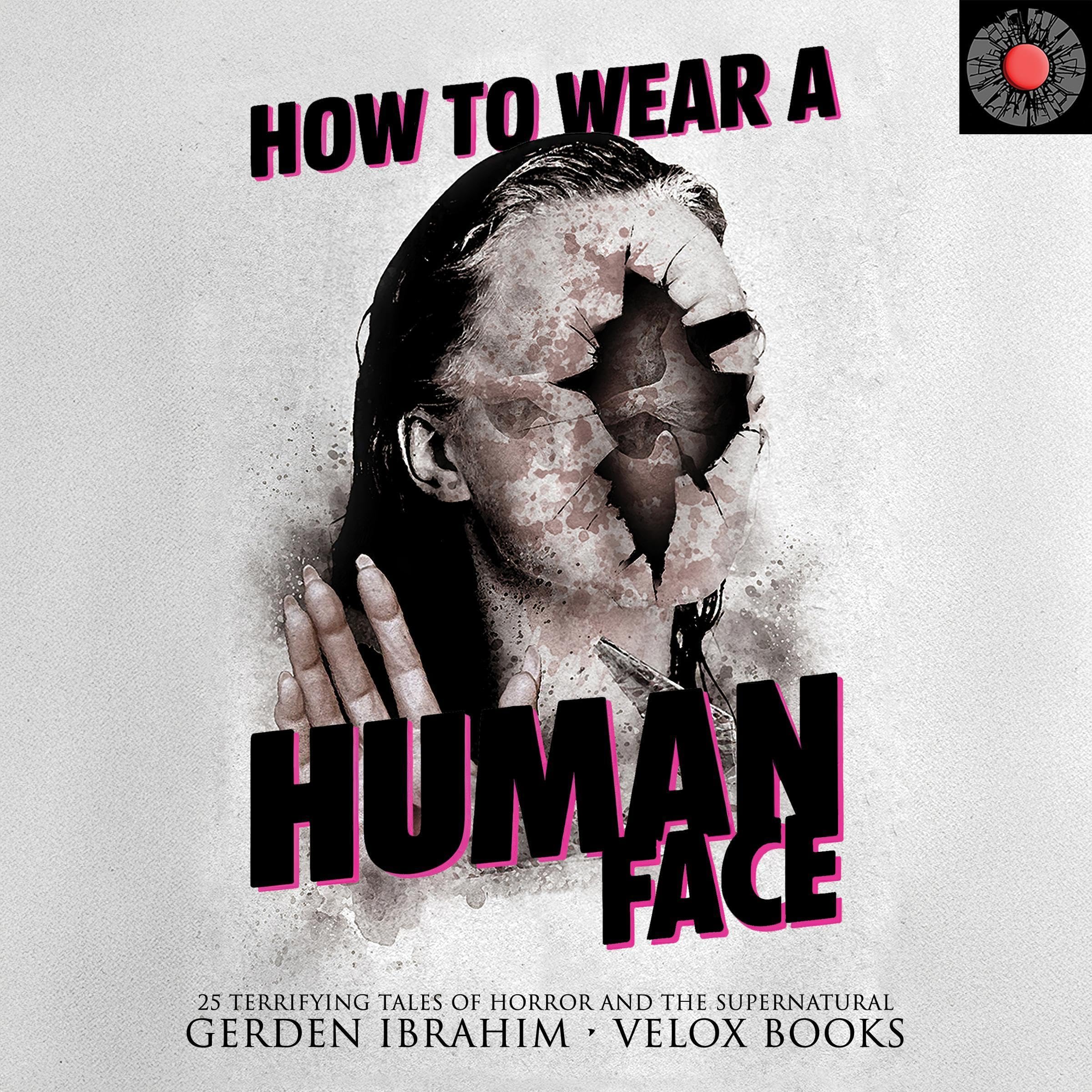 How to Wear a Human Face book cover