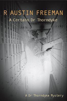 A Certain Dr Thorndyke book cover