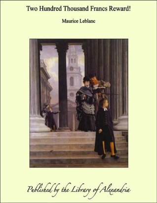 Two Hundred Thousand Francs Reward! book cover