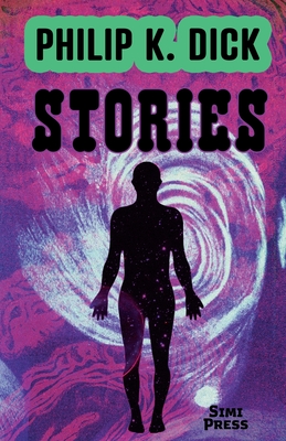 Short Stories by Philip K. Dick book cover