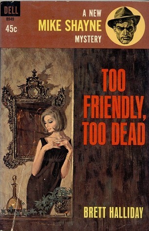 Too Friendly, Too Dead book cover