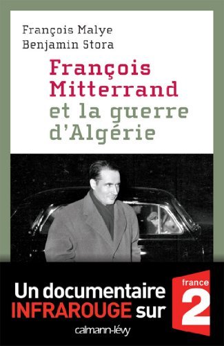 François Mitterrand et la guerre d'Algérie book cover