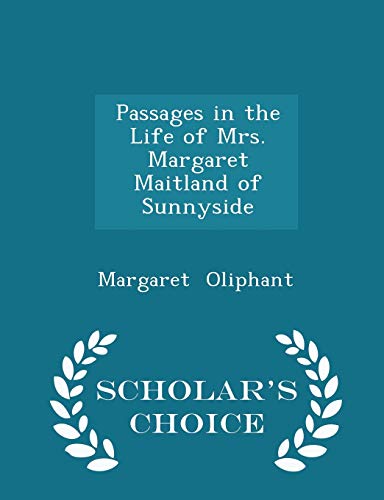 Passages in the Life of Mrs. Margaret Maitland of Sunnyside book cover