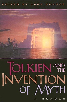 Tolkien and the Invention of Myth book cover
