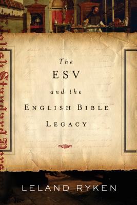 The ESV And The English Bible Legacy book cover