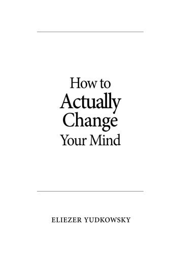 How to Actually Change Your Mind book cover