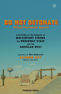 Do Not Detonate Without Presidential Approval book cover