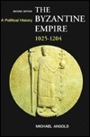 The Byzantine Empire 1025-1204 book cover
