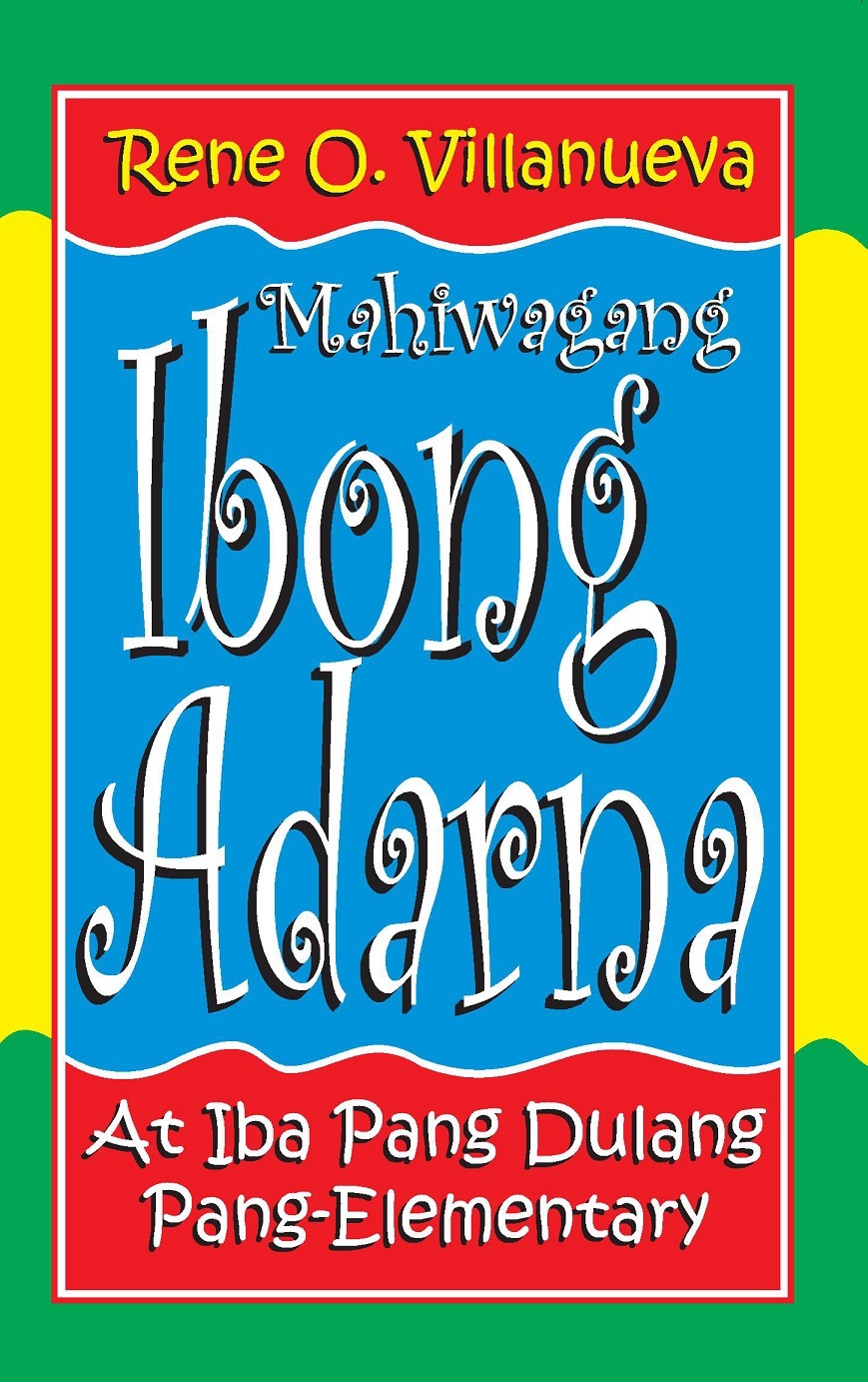 Mahiwagang Ibong Adarna At Iba Pang Dulang Pang-Elementary book cover