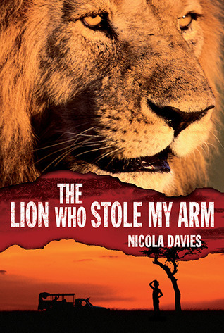 The Lion Who Stole My Arm book cover