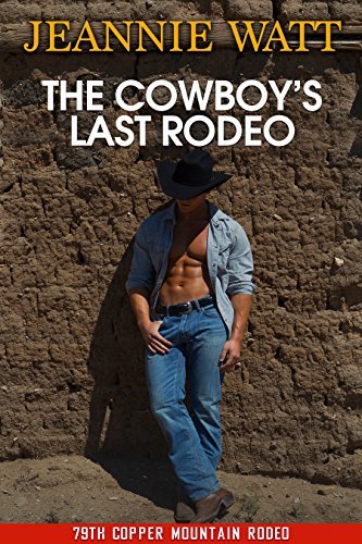 The Cowboy's Last Rodeo book cover