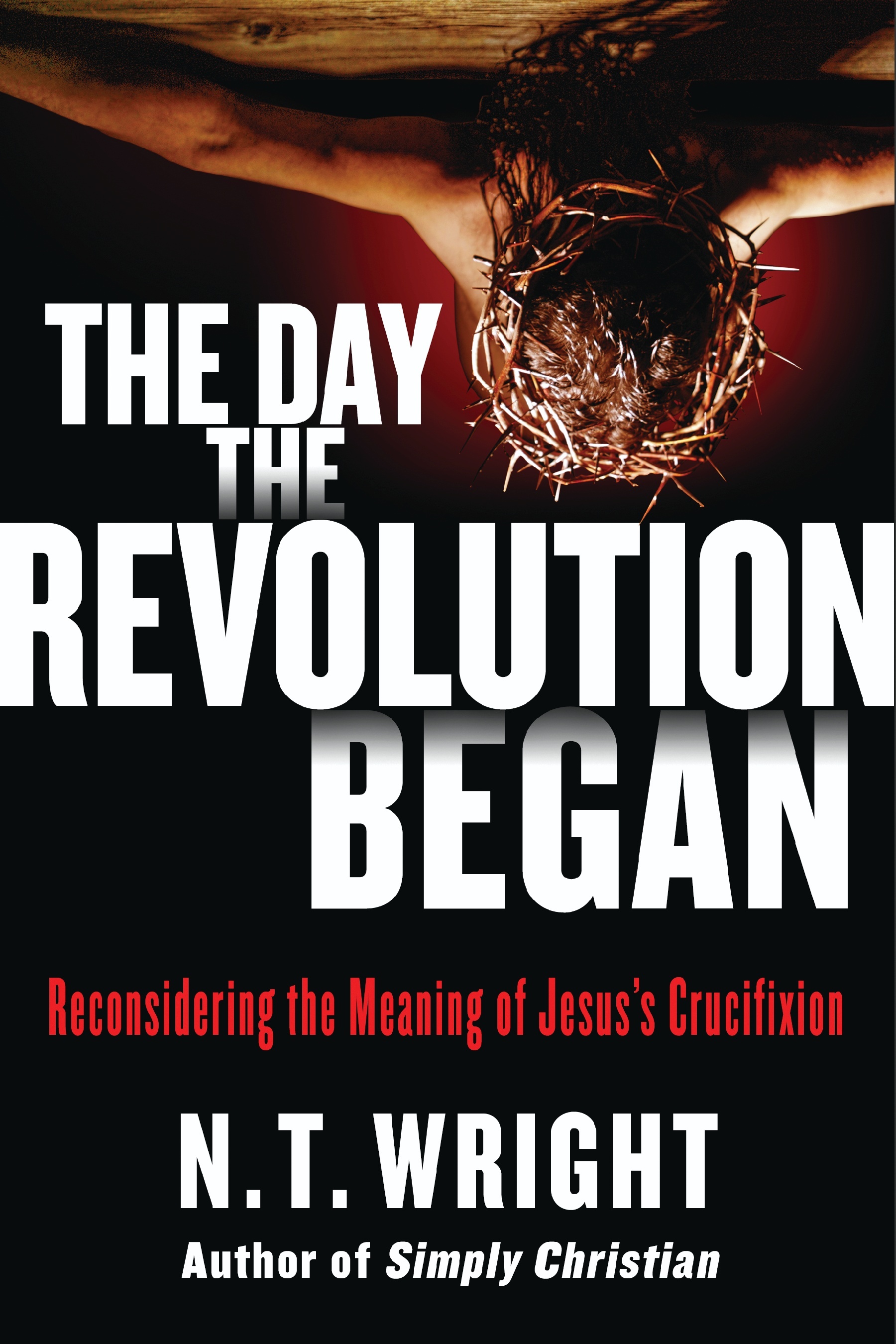 The Day the Revolution Began book cover