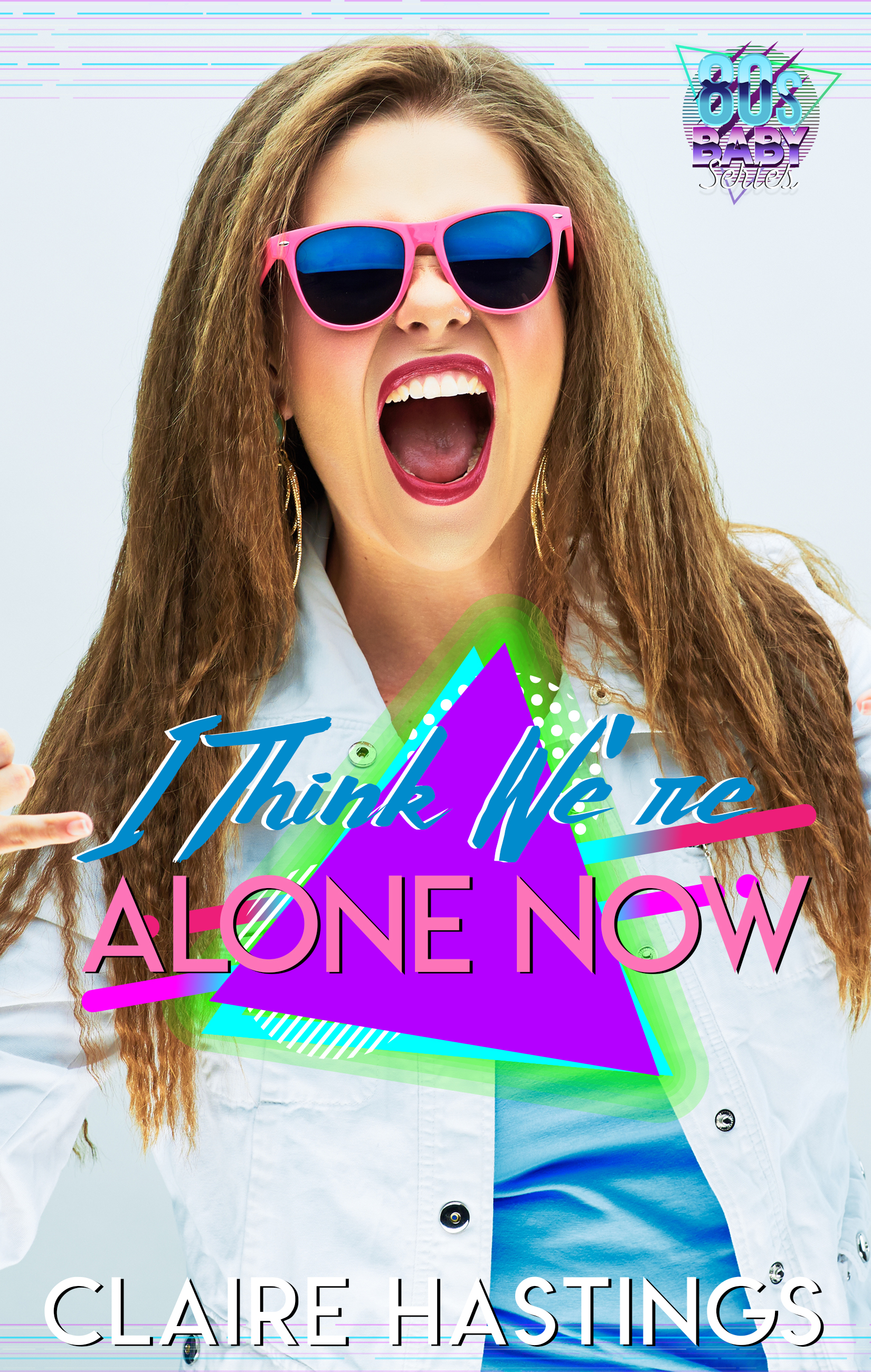 I Think We're Alone Now book cover