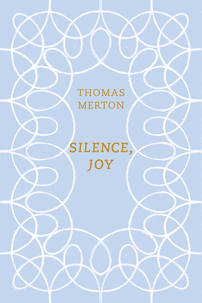 Silence, Joy book cover