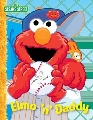 Elmo 'n' Daddy (Sesame Street) book cover