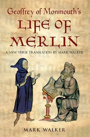 Geoffrey of Monmouth's Life of Merlin book cover