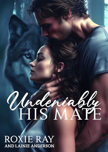 Undeniably His Mate book cover