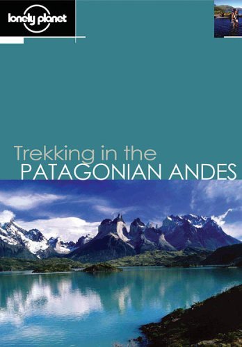 Trekking in the Patagonian Andes book cover