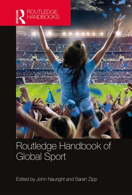 Routledge Handbook of Global Sport book cover