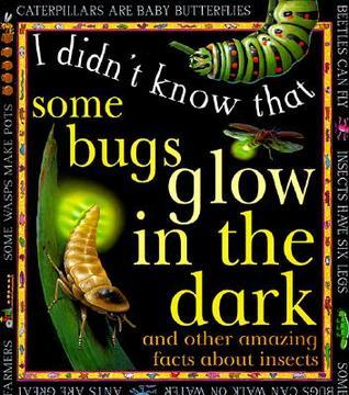 Some Bugs Glow in the Dark book cover