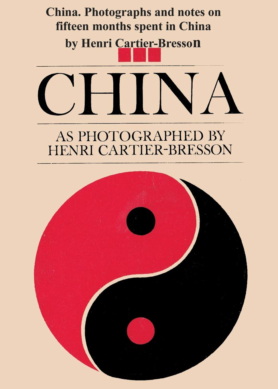 China. Photographs and notes on fifteen months spent in China book cover
