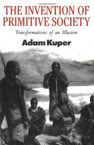 The Invention of Primitive Society book cover