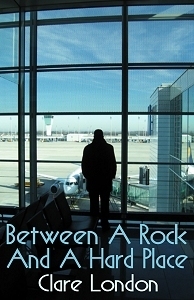 Between a Rock and a Hard Place book cover