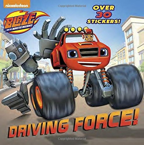 Driving Force! (Blaze and the Monster Machines) (Pictureback book cover
