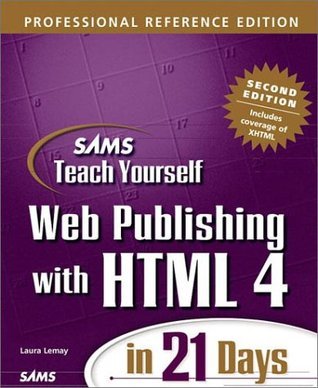 Sams Teach Yourself Web Publishing with HTML 4 in 21 Days, Professional Reference Edition book cover