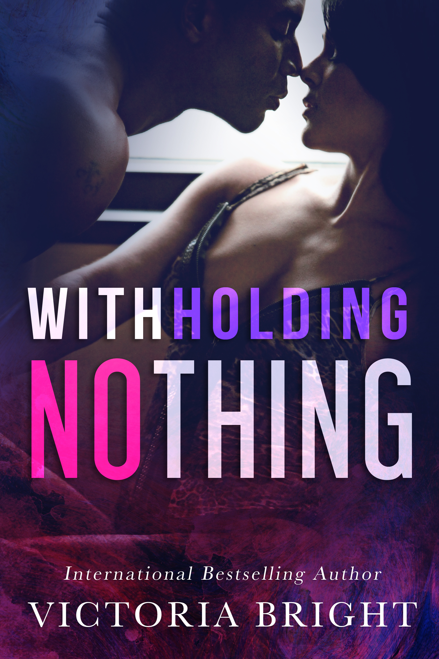 Withholding Nothing book cover