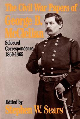 The Civil War Papers of George B. McClellan book cover