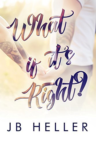 What If It's Right? book cover