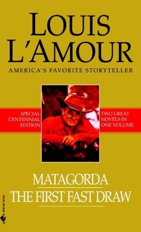 Matagorda/The First Fast Draw book cover