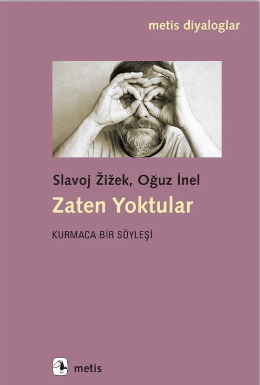 Zaten Yoktular - Kurmaca Bir Söyleşi book cover