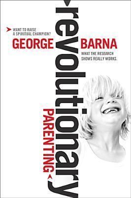 Revolutionary Parenting book cover